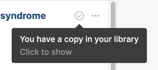 The tick status button on a shared reference with a tooltip reading “You have a copy in your library — Click to show”.